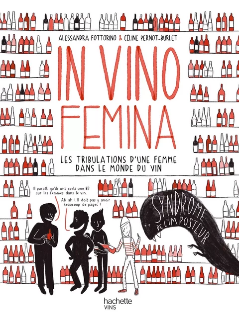 In Vino Femina - Alessandra Fottorino, Céline Pernot-Burlet - Hachette Pratique