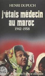 J'étais médecin au Maroc