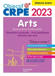 Objectif CRPE 2023 - Arts - Epreuve écrite d'admissibilité (Ebook PDF)