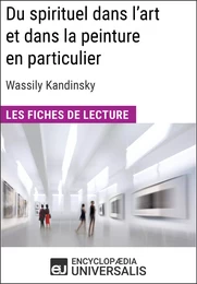 Du spirituel dans l'art et dans la peinture en particulier de Wassily Kandinsky