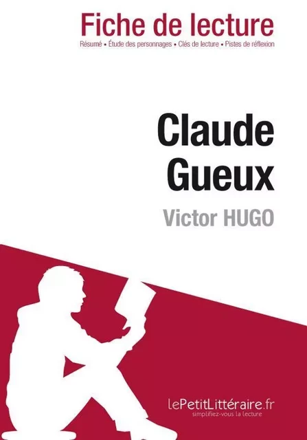 Claude Gueux de Victor Hugo (Fiche de lecture) - Ivan Sculier - Lemaitre Publishing