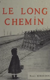 Le long chemin