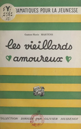 Les vieillards amoureux - Gaston-Marie Martens - FeniXX réédition numérique