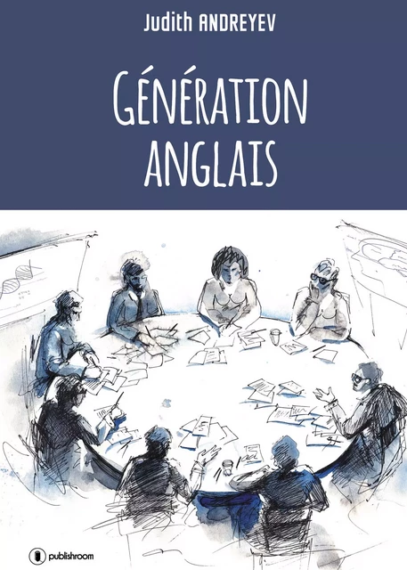 Génération anglais - Judith Andreyev - Publishroom