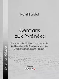 Cent ans aux Pyrénées