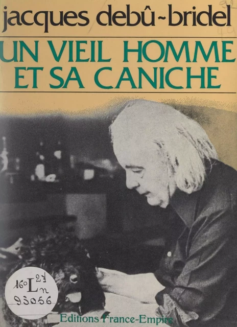 Un vieil homme et sa caniche - Jacques Debu-Bridel - FeniXX réédition numérique