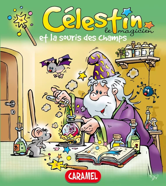 Célestin le magicien et la souris des champs - Jans Ivens, Célestin le magicien - Caramel