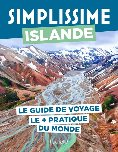 Islande Guide Simplissime -  Collectif - Hachette Tourisme