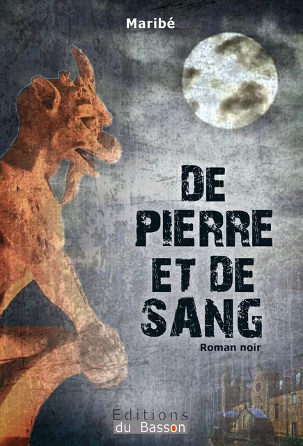 De pierre et de sang -  Maribé - Basson