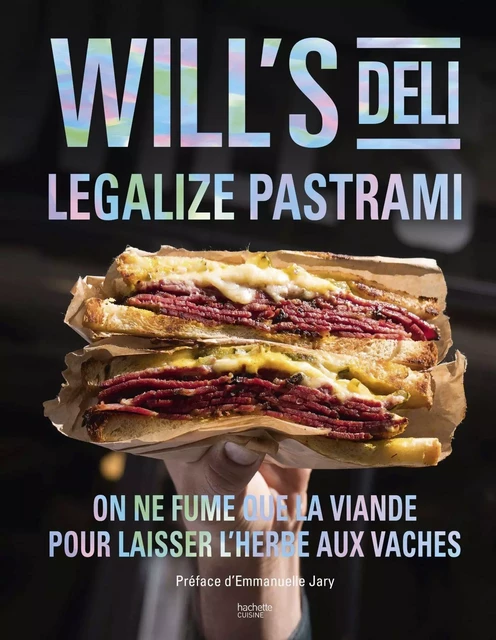 Will's Deli - Legalize pastrami - Sacha Benitah - Hachette Pratique