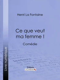 Ce que veut ma femme !