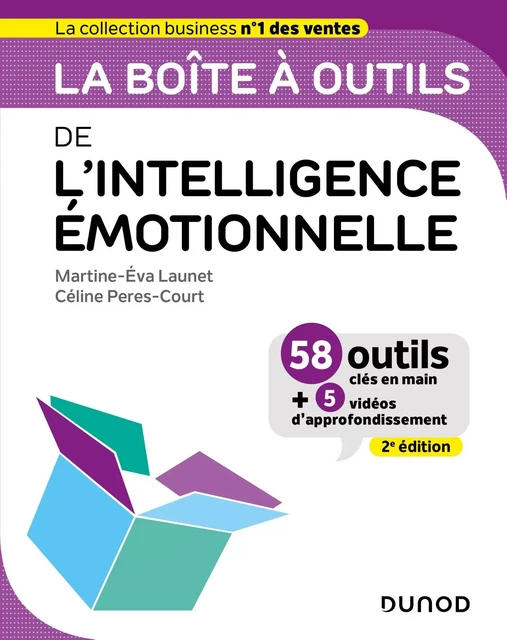 La boîte à outils de l'intelligence émotionnelle - 2e éd. - Martine- Eva Launet, Céline Peres-Court - Dunod