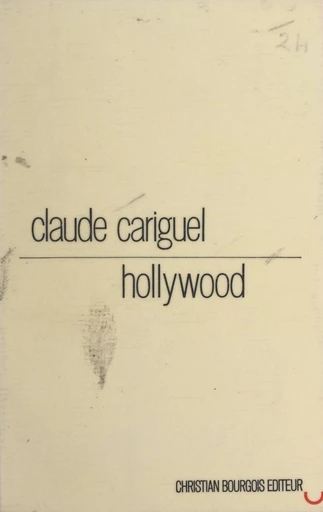 Hollywood - Claude Cariguel - FeniXX réédition numérique