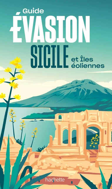 Sicile Guide Evasion -  Collectif - Hachette Tourisme