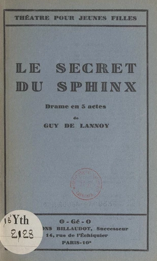 Le secret du sphinx - Guy de Lannoy - FeniXX réédition numérique