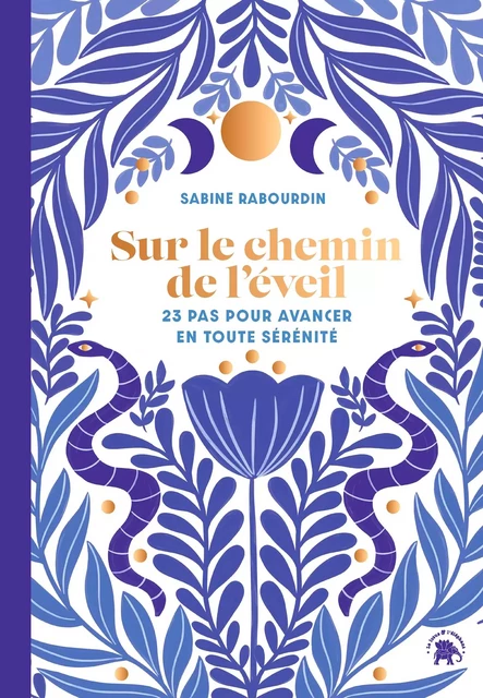 Sur le chemin de l'éveil - Sabine Rabourdin - Le lotus et l'éléphant