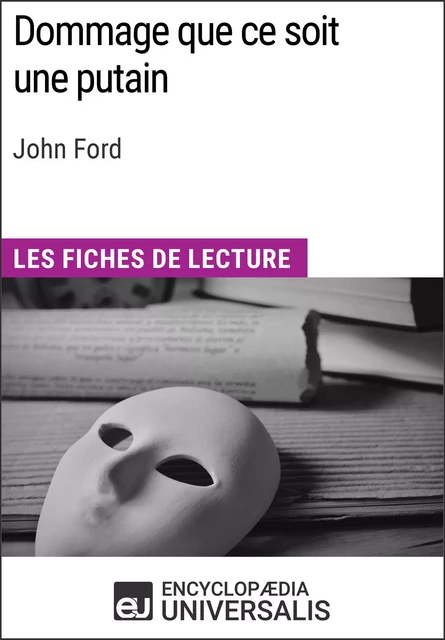 Dommage que ce soit une putain de John Ford -  Encyclopaedia Universalis - Encyclopaedia Universalis