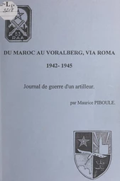 Du Maroc au Voralberg, via Roma, 1942-1945