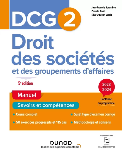 DCG 2 Droit des sociétés et des groupements d'affaires - Manuel 2023-2024 - Jean-François Bocquillon, Pascale David, Elise Grosjean - Dunod