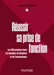 Réussir sa prise de fonction