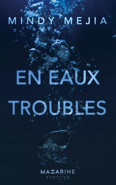 En eaux troubles - Mindy Mejia - Fayard/Mazarine