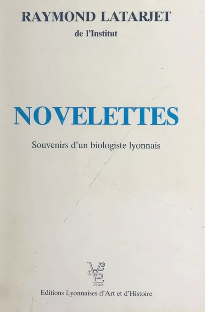 Novelettes - Raymond Latarjet - FeniXX réédition numérique