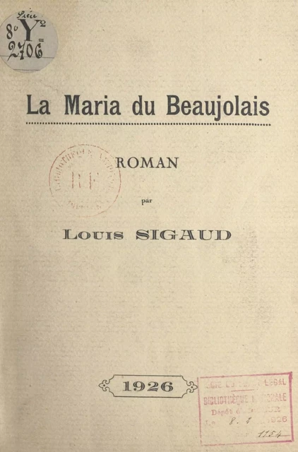 La Maria du Beaujolais - Louis Sigaud - FeniXX réédition numérique