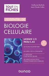 L'essentiel de biologie cellulaire - Licence 1/2/PASS - 2e éd.