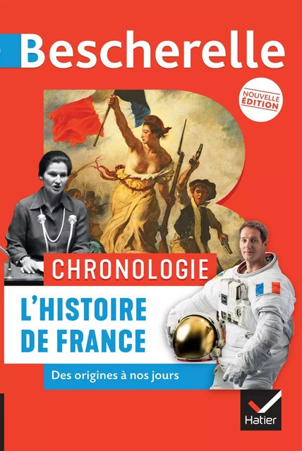 Bescherelle - Chronologie de l'histoire de France - Guillaume Bourel, Marielle Chevallier, Axelle Guillausseau, Guillaume Joubert - Hatier