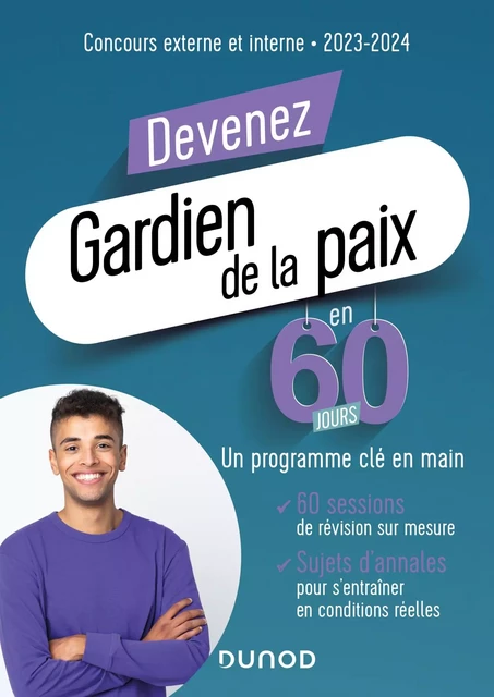 Devenez Gardien de la paix en 60 jours - Delphine Belleney, Frédéric Rosard, Sylvain Monnier, Marie-Hélène Abrond-Bonneau - Dunod