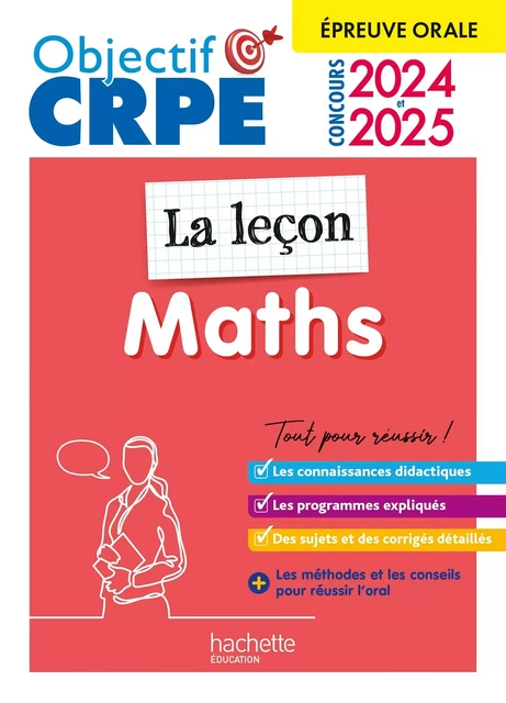 Objectif CRPE 2025 - Maths - La leçon -  épreuve orale d'admission - Erik Kermorvant, Emmanuelle Servat, Joseph Sansonetti, Jean-Christophe Tomasi, Aurélie Gourmelon, Karine Rabanit - Hachette Éducation