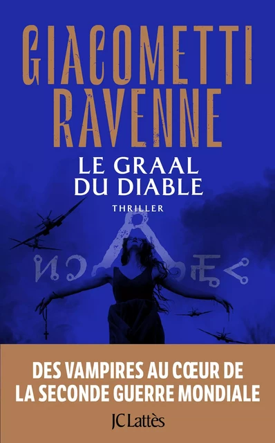 Le graal du diable : La Saga du Soleil Noir - Eric Giacometti, Jacques Ravenne - JC Lattès