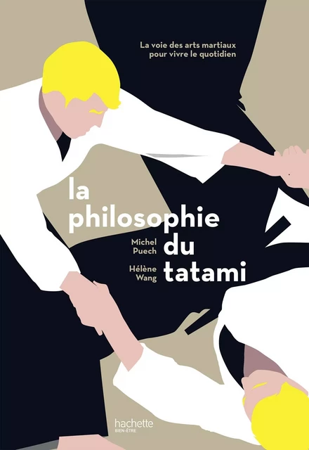 La philosophie du tatami - Michel Puech, Hélène Wang - Hachette Pratique