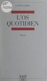 L'os quotidien