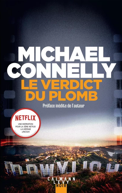 Le verdict du plomb - Michael Connelly - Calmann-Lévy