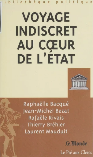 Voyage indiscret au cœur de l'État - Robert Solé, Jean-Michel Bezat - FeniXX réédition numérique