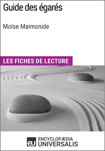 Guide des égarés de Moïse Maimonide -  Encyclopaedia Universalis - Encyclopaedia Universalis