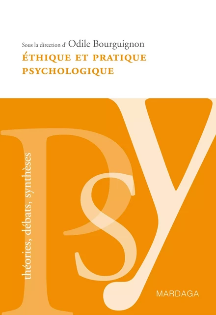 Éthique et pratique psychologique - Odile Bourguignon - Mardaga