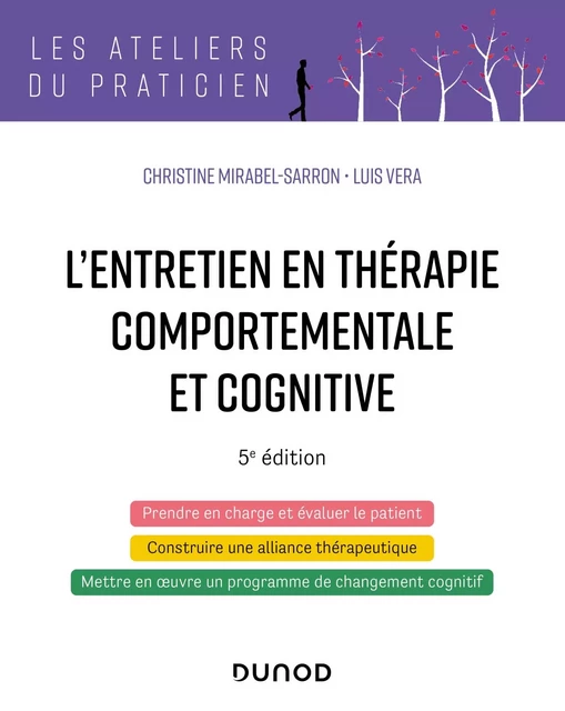 L'entretien en thérapie comportementale et cognitive - 5e éd. - Christine Mirabel-Sarron, Luis Vera - Dunod