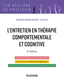 L'entretien en thérapie comportementale et cognitive - 5e éd.