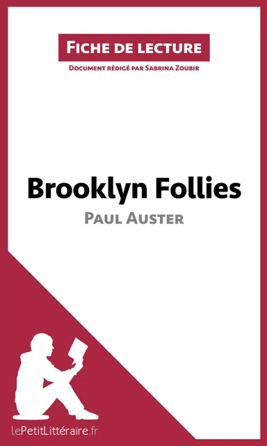 Brooklyn Follies de Paul Auster (Fiche de lecture) -  lePetitLitteraire, Sabrina Zoubir - lePetitLitteraire.fr