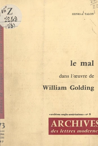 Le mal, dans l'œuvre de William Golding - Henri-A. Talon - FeniXX réédition numérique