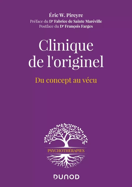 Clinique de l'originel - Eric W. Pireyre - Dunod