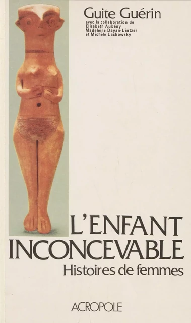 L'Enfant inconcevable - Guite Guérin - FeniXX réédition numérique