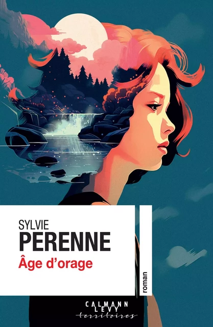 Âge d'orage - Sylvie Pérenne - Calmann-Lévy