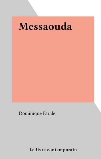 Messaouda - Dominique Farale - FeniXX réédition numérique