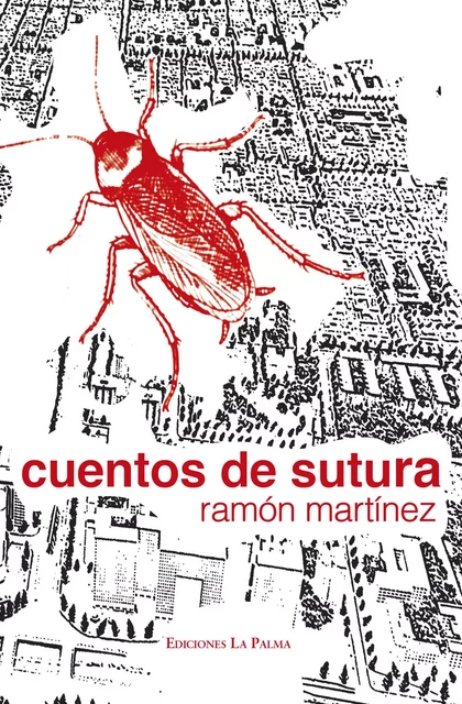 Cuentos de sutura - Ramón Martínez - La Palma