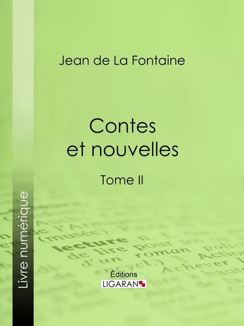 Contes et nouvelles - Jean De La Fontaine, Henri de Régnier - Ligaran