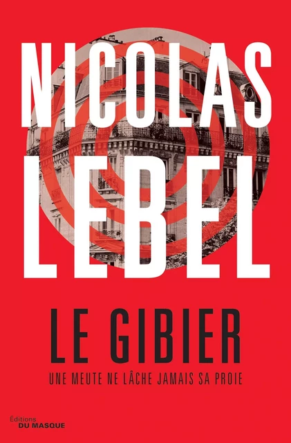 Le Gibier - Nicolas Lebel - Le Masque