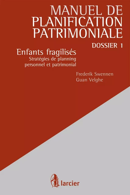 Enfants fragilisés - Frederik Swennen, Guan Velghe - Éditions Larcier